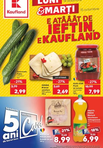 Oferta Kaufland Luni si Marti 14-15 octombrie 2024